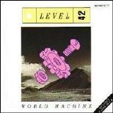 Level 42 - World Machine