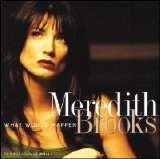 Meredith Brooks - What Would Happen [Single]