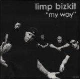 Limp Bizkit - My Way [Single]