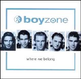 Boyzone - Where We Belong