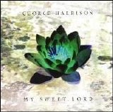 George Harrison - My Sweet Lord [Single]