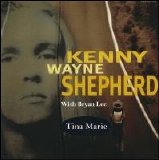 Kenny Wayne Shepherd - Tina Marie [Single]