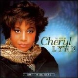 Cheryl Lynn - Got To Be Real: The Best Of Cheryl Lynn