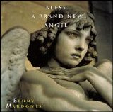 Benny Mardones - Bless A Brand New Angel [Single]