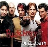 Buckcherry - Dead Again [Single] [PA]