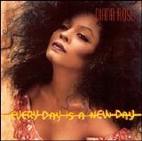 Diana Ross - Every Day Is A New Day