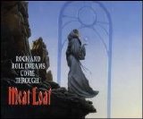 Meat Loaf - Rock And Roll Dreams Come Through [Single]
