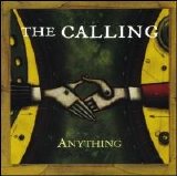 The Calling - Anything [Single]