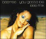 Des'ree - You Gotta Me (1999 Mix) [Single]