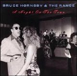 Bruce Hornsby & The Range - A Night On The Town