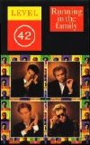 Level 42 - Running In The Family [Cassette]