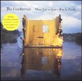 The Cranberries - When You're Gone [EP] [ECD]