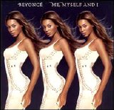 Beyoncé - Me, Myself And I [Single]