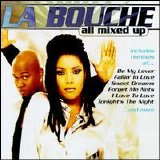 La Bouche - All Mixed Up