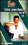Glenn Medeiros - Nothing's Gonna Change My Love [Cassette]
