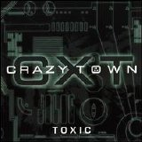 Crazy Town - Toxic [Single]