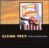 Glenn Frey - Solo Collection