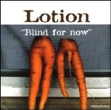 Lotion - Blind For Now [Single]