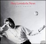 Huey Lewis & The News - Small World