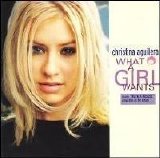 Christina Aguilera - What A Girl Wants [Single]