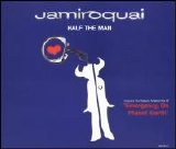 Jamiroquai - Half The Man [Single]