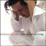 Michael Damian - Dreams Of Summer