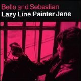 Belle And Sebastian - Lazy Line Painter Jane [EP]