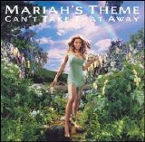Mariah Carey - Can't Take That Away (Mariah's Theme) [Single]