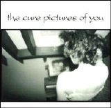 The Cure - Pictures Of You [EP]