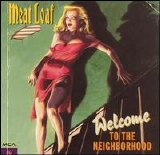Meat Loaf - Welcome To The Neighborhood