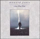 Howard Jones - Cross That Line