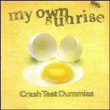 Crash Test Dummies - My Own Sunrise [Single]