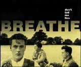 Breathe - Don't Tell Me Lies [Single]