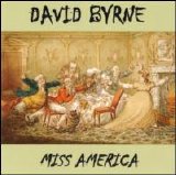 David Byrne - Miss America [Single] [HDCD]