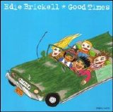 Edie Brickell - Good Times [Single]