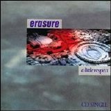 Erasure - A Little Respect [EP]