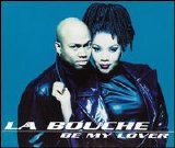 La Bouche - Be My Lover [Single]
