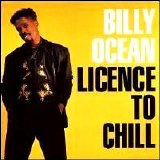 Billy Ocean - Licence To Chill [Single]