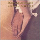 John Cougar Mellencamp - Human Wheels