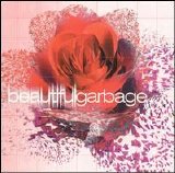 Garbage - Beautiful Garbage [ECD]
