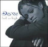 Des'ree - Feel So High [Single]