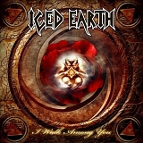 Iced Earth - I Walk Among You (CDS)