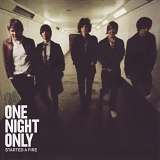 One Night Only - Started a Fire