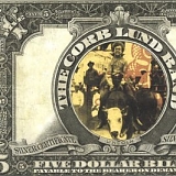 Corb Lund Band - Five Dollar Bill