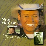 Neal McCoy - The Life Of The Party