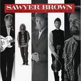 Sawyer Brown - This Thing Called Wantin' and Havin' It All