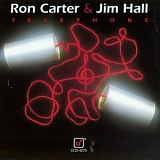 Ron Carter & Jim Hall - Telephone
