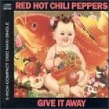 Red Hot Chili Peppers - Give It Away (CD Single)