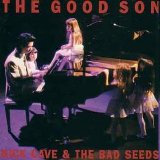 Nick Cave And The Bad Seeds - The Good Son