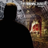 My Morning Jacket - Evil Urges